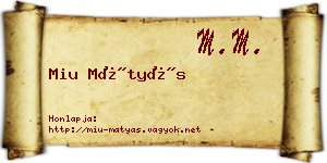 Miu Mátyás névjegykártya